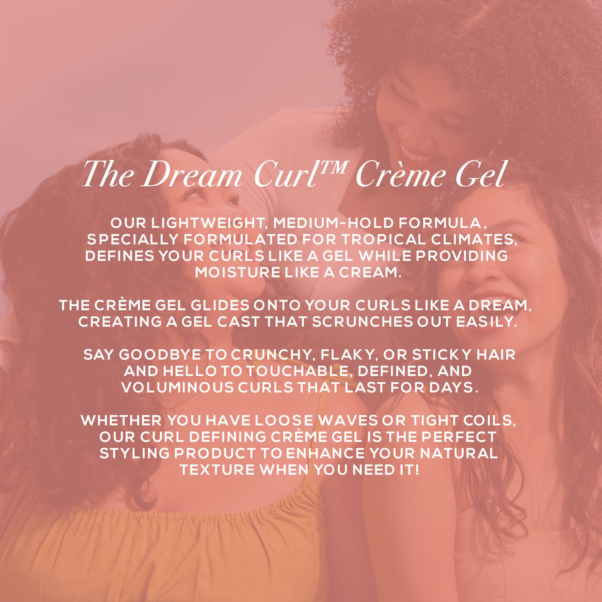 Dream Curl™ Curl Defining Crème Gel